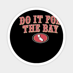 San Francisco Football Do It For The Bay Magnet